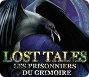 La fonctionnalité de capture d'écran de jeu Lost Tales: Les Prisonniers du Grimoire