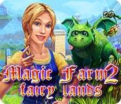La fonctionnalité de capture d'écran de jeu Magic Farm 2: Fairy Lands
