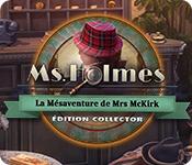 La fonctionnalité de capture d'écran de jeu Ms. Holmes: La Mésaventure de Mrs McKirk Édition Collector