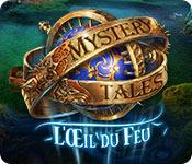 La fonctionnalité de capture d'écran de jeu Mystery Tales: L'Œil du Feu