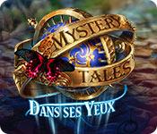 La fonctionnalité de capture d'écran de jeu Mystery Tales: Dans ses Yeux