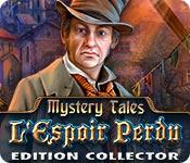 La fonctionnalité de capture d'écran de jeu Mystery Tales: L'Espoir Perdu Edition Collector