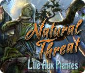 La fonctionnalité de capture d'écran de jeu Natural Threat: L'Ile Aux Plantes