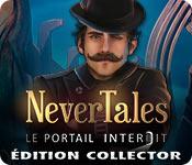 La fonctionnalité de capture d'écran de jeu Nevertales: Le Portail Interdit Édition Collector