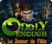 La fonctionnalité de capture d'écran de jeu Oddly Enough: Le Joueur de Flûte