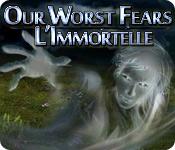 La fonctionnalité de capture d'écran de jeu Our Worst Fears: L'Immortelle