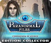 La fonctionnalité de capture d'écran de jeu Paranormal Files: Compagnon de Voyage Édition Collector