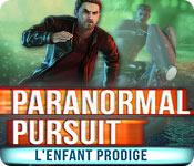 La fonctionnalité de capture d'écran de jeu Paranormal Pursuit: L'Enfant Prodige