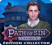 La fonctionnalité de capture d'écran de jeu Path of Sin: L'Avarice Édition Collector