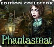 La fonctionnalité de capture d'écran de jeu Phantasmat Edition Collector