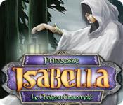 La fonctionnalité de capture d'écran de jeu Princesse Isabella: Le Château Ensorcelé