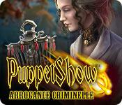 La fonctionnalité de capture d'écran de jeu PuppetShow: Arrogance Criminelle