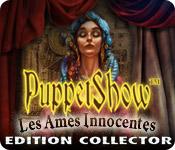La fonctionnalité de capture d'écran de jeu PuppetShow: Les Ames Innocentes Edition Collector