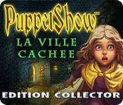 La fonctionnalité de capture d'écran de jeu PuppetShow: La Ville Cachée Edition Collector