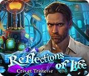 La fonctionnalité de capture d'écran de jeu Reflections of Life: Cris et Tristesse