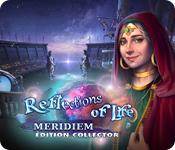 Функция скриншота игры Reflections of Life: Meridiem Édition Collector