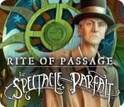 La fonctionnalité de capture d'écran de jeu Rite of Passage: Le Spectacle Parfait