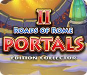 La fonctionnalité de capture d'écran de jeu Roads of Rome: Portals 2 Édition Collector