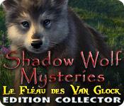 La fonctionnalité de capture d'écran de jeu Shadow Wolf Mysteries: Le Fléau des Van Glock Edition Collector