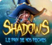 La fonctionnalité de capture d'écran de jeu Shadows: Le Prix de Nos Péchés