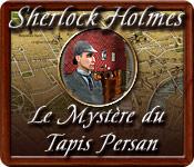 La fonctionnalité de capture d'écran de jeu Sherlock Holmes: Le Mystère du Tapis Persan