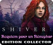 La fonctionnalité de capture d'écran de jeu Shiver: Requiem pour un Nénuphar Edition Collector