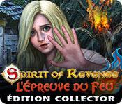 La fonctionnalité de capture d'écran de jeu Spirit of Revenge: L'Épreuve du Feu Édition Collector