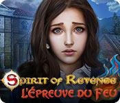 La fonctionnalité de capture d'écran de jeu Spirit of Revenge: L'Épreuve du Feu