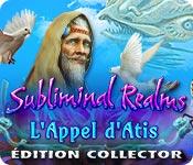 Image Subliminal Realms: L’Appel d’Atis Édition Collector