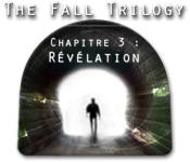 La fonctionnalité de capture d'écran de jeu The Fall Trilogy Chapitre 3: Révélation