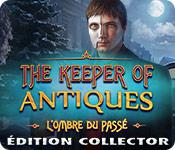 La fonctionnalité de capture d'écran de jeu The Keeper of Antiques: L'Ombre du Passé Édition Collector