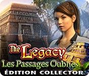 La fonctionnalité de capture d'écran de jeu The Legacy: Les Passages Oubliés Édition Collector