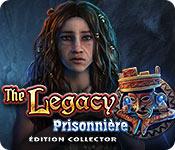 La fonctionnalité de capture d'écran de jeu The Legacy: Prisonnière Édition Collector