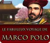Image Le Fabuleux Voyage de Marco Polo