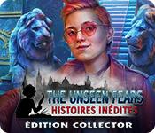 La fonctionnalité de capture d'écran de jeu The Unseen Fears: Histoires Inédites Édition Collector
