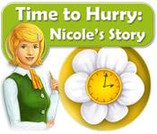 La fonctionnalité de capture d'écran de jeu Time to Hurry: Nicole's Story