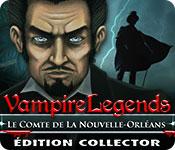 La fonctionnalité de capture d'écran de jeu Vampire Legends: Le Comte de La Nouvelle-Orléans Édition Collector