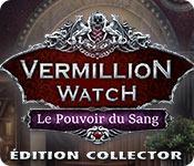 La fonctionnalité de capture d'écran de jeu Vermillion Watch: Le Pouvoir du Sang Édition Collector