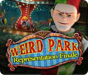 La fonctionnalité de capture d'écran de jeu Weird Park: Représentation Finale