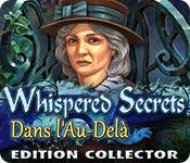 La fonctionnalité de capture d'écran de jeu Whispered Secrets: Dans l'Au-Delà Edition Collector