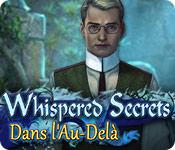 La fonctionnalité de capture d'écran de jeu Whispered Secrets: Dans l'Au-Delà
