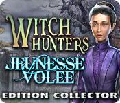 La fonctionnalité de capture d'écran de jeu Witch Hunters: Jeunesse Volée Edition Collector