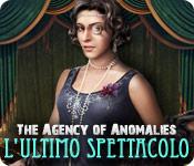 Image The Agency of Anomalies: L'ultimo spettacolo