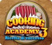 Funzione di screenshot del gioco Cooking Academy 3: Ricetta di successo