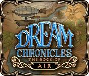 Caratteristica Screenshot Gioco Dream Chronicles: The Book of Air