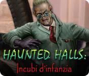 Funzione di screenshot del gioco Haunted Halls: Incubi d'infanzia