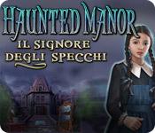 image Haunted Manor: Il Signore degli specchi