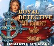 Funzione di screenshot del gioco Royal Detective: Il signore delle statue Edizione Speciale
