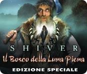 Funzione di screenshot del gioco Shiver: Il Bosco della Luna Piena Edizione Speciale