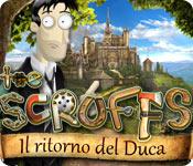 Funzione di screenshot del gioco The Scruffs: Il ritorno del Duca